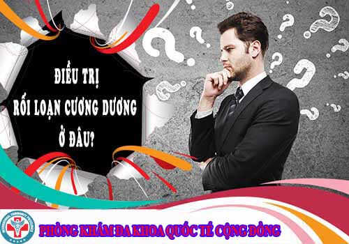 Địa chỉ chữa bệnh rối loạn cương dương